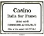 CASINO DALLA SOR FRANCA  TARGA IN LATTA ANTICHIZZATA