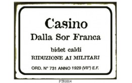 CASINO DALLA SOR FRANCA  TARGA IN LATTA ANTICHIZZATA